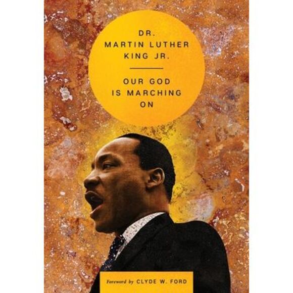 Our God Is Marching on -- Martin Luther King - Picture 1 of 1